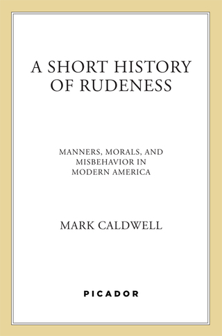 Cover image: A Short History of Rudeness 9780312263898