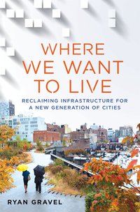 Cover image: Where We Want to Live 9781250078254