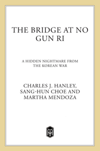 Cover image: The Bridge at No Gun Ri 9780805066586