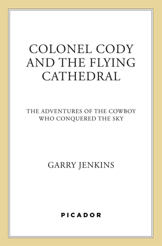 Cover image: Colonel Cody and the Flying Cathedral 9780312241803