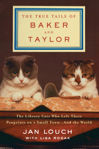 Cover image: The True Tails of Baker and Taylor 9781250081070
