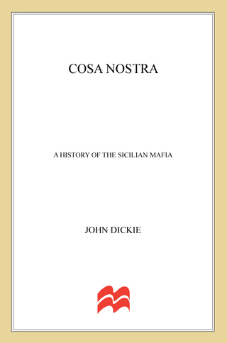 Cover image: Cosa Nostra: A History of the Sicilian Mafia 9781403970428