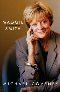 Cover image: Maggie Smith: A Biography 9781250081483