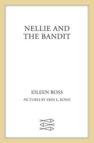 Cover image: Nellie and the Bandit 9780374355081