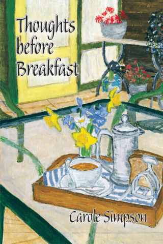Imagen de portada: Thoughts Before Breakfast 9781425149949