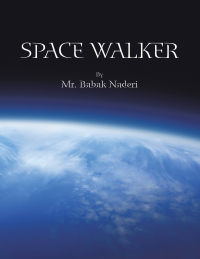 Cover image: Space Walker 9781425122720
