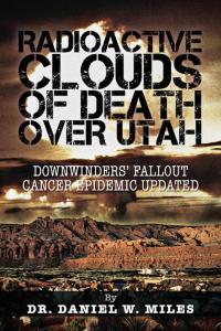 Cover image: Radioactive Clouds of Death over Utah 9781466975385