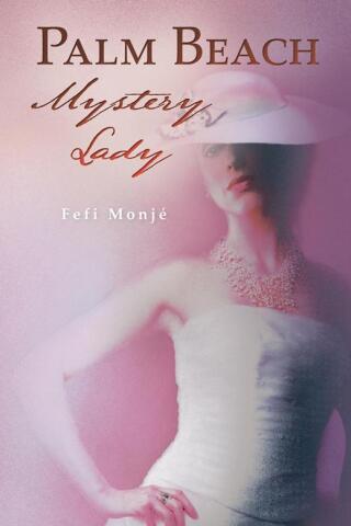 Imagen de portada: Palm Beach Mystery Lady 9781466980778