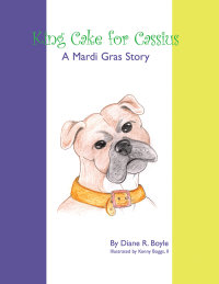 Cover image: King Cake for Cassius 9781412022569
