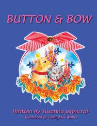 Imagen de portada: Button and Bow 9781466987791