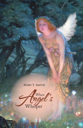 Imagen de portada: When Angel's Whisper 9781466995611
