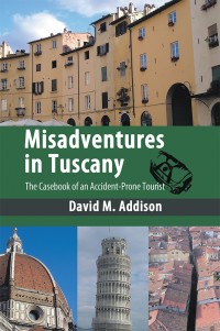 Omslagafbeelding: Misadventures in Tuscany 9781449078164