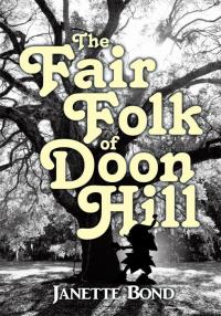 Cover image: The Fair Folk of Doon Hill 9781449099114