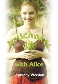 Cover image: Artichokes with Alice 9781449034597