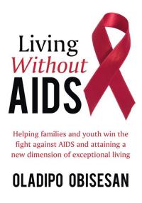 表紙画像: Living Without Aids 9781449084066