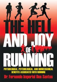 Cover image: The Hell and Joy of Running 9781425963026