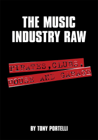 Imagen de portada: The Music Industry Raw 9781425913021