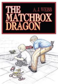 Cover image: The Matchbox Dragon 9781425991876