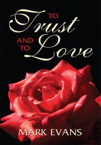 Imagen de portada: To Trust and to Love 9781434317575