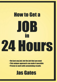 Omslagafbeelding: How to Get a Job in 24 Hours 9781434316394