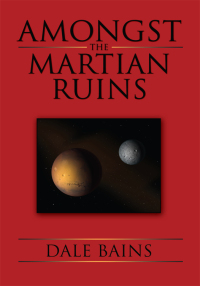 Cover image: Amongst the Martian Ruins 9781434372512