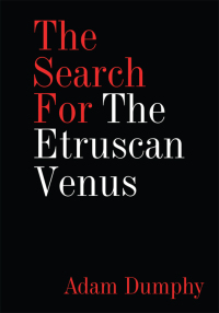 Imagen de portada: The Search for the Etruscan Venus 9781438935027