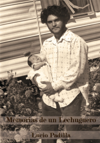 Imagen de portada: Memorias De Un Lechuguero 9781438941882