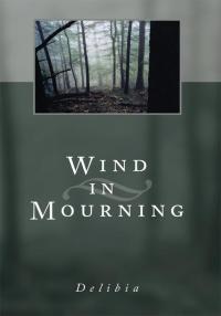 Cover image: Wind in Mourning 9781438969053