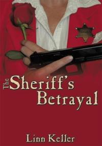 Cover image: The Sheriff's Betrayal 9781449027964