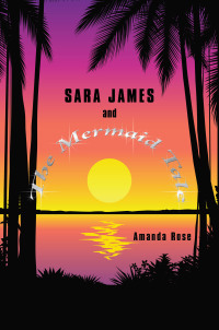 Cover image: Sara James and The Mermaid Tale 9781438972473