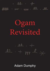 Cover image: Ogam Revisited 9781425963385