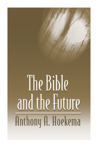 Titelbild: The Bible and the Future 9780802808516