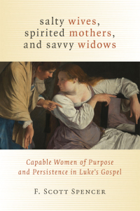 Cover image: Salty Wives, Spirited Mothers, and Savvy Widows 9780802867629