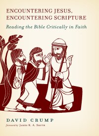 Cover image: Encountering Jesus, Encountering Scripture 9780802864666