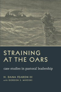Cover image: Straining at the Oars 9780802868664