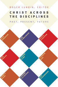 Cover image: Christ Across the Disciplines 9780802869470