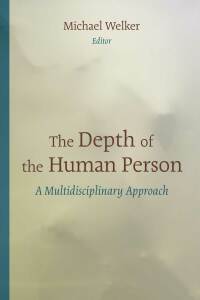 Titelbild: The Depth of the Human Person 9780802869791