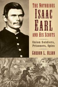 Cover image: The Notorious Isaac Earl and His Scouts 9780802868015