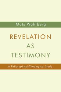 Cover image: Revelation as Testimony 9780802869883