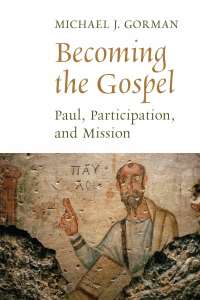Imagen de portada: Becoming the Gospel 9780802868848