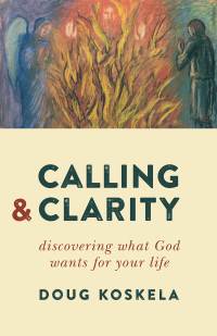 Cover image: Calling and Clarity 9780802871596