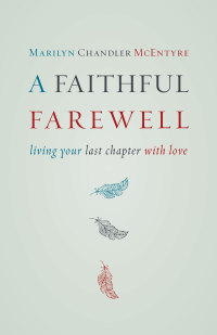 Titelbild: A Faithful Farewell 9780802872609