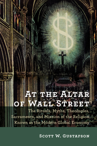 Imagen de portada: At the Altar of Wall Street 9780802872807