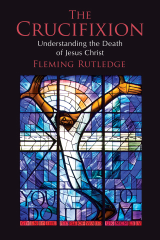 Cover image: The Crucifixion 9780802847324