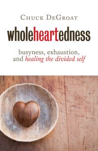 Cover image: Wholeheartedness 9780802872708