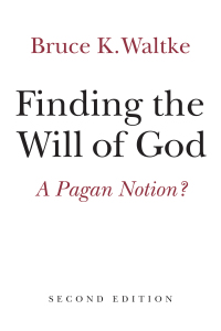 Cover image: Finding the Will of God 9780802872678