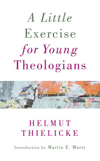 Imagen de portada: A Little Exercise for Young Theologians 9780802874153