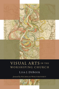 Titelbild: Visual Arts in the Worshiping Church 9780802869517