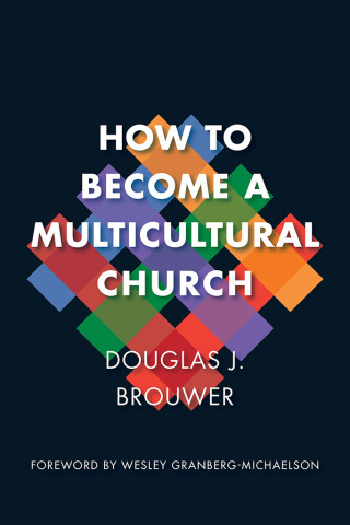 Imagen de portada: How to Become a Multicultural Church 9780802873934