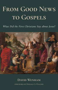 Imagen de portada: From Good News to Gospels 9780802873682